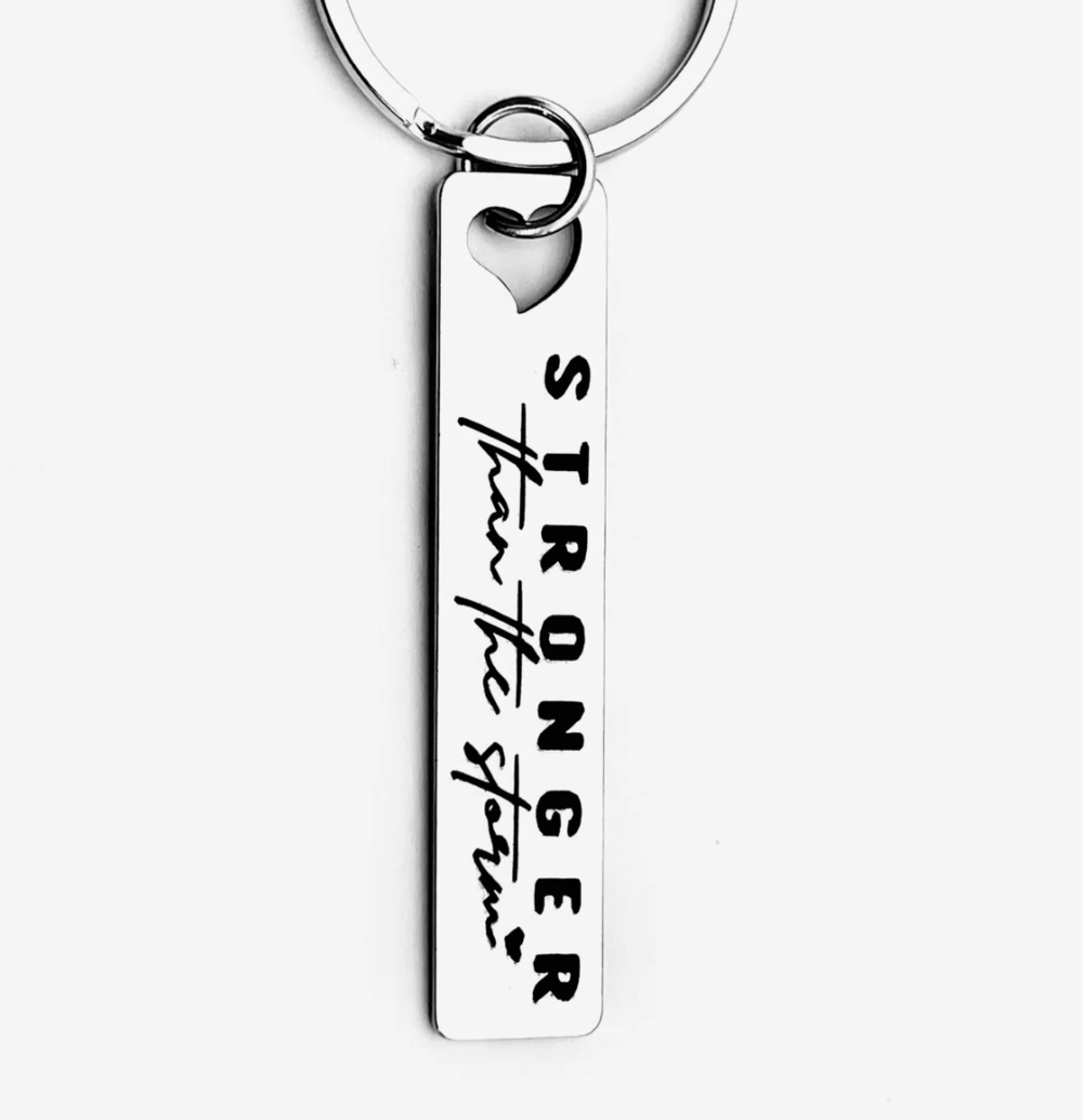 3/$25 Stronger Than The Storm Stainless Steel Keychain NEW